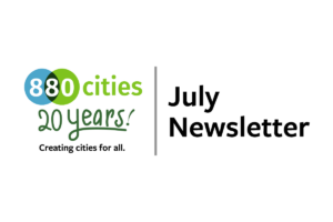 Banner graphic for the 8 80 Cities July Newsletter, featuring the organization's 20th anniversary logo and the text “July Newsletter” on a light background.